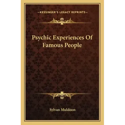 Psychic Experiences of Famous People