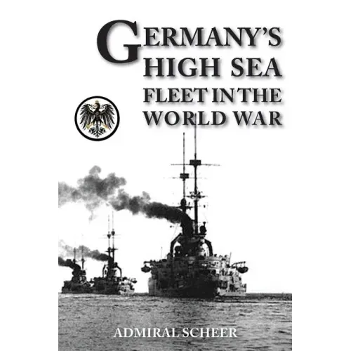Germany's High Seas Fleet in the World War