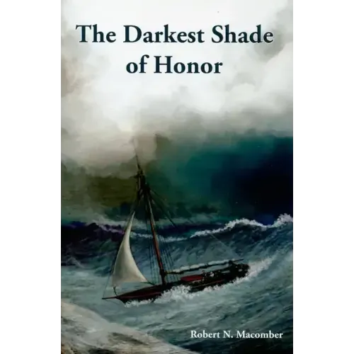 The Darkest Shade of Honor