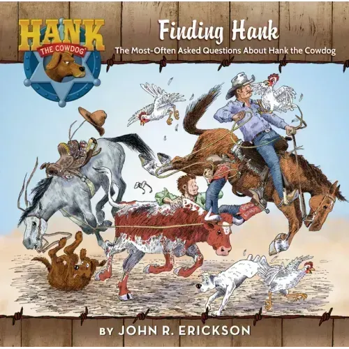 Finding Hank: The Most-Often Asked Questions about Hank the Cowdog