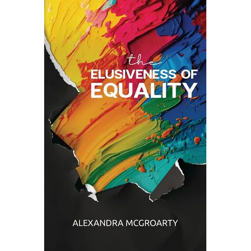 The Elusiveness of Equality