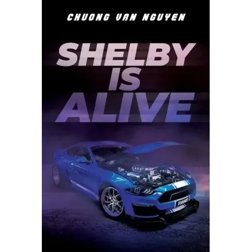Shelby is Alive