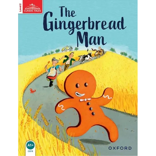 Classic Tales: Level 2: The Gingerbread Man