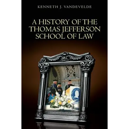 A History of the Thomas Jefferson School of Law