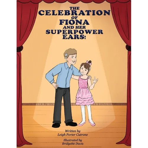 The Celebration of Fiona and Her Superpower Ears