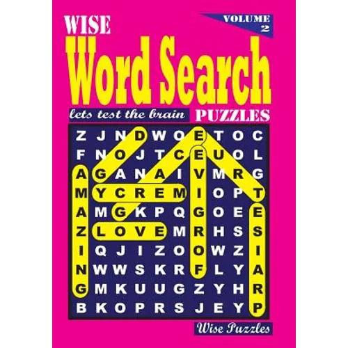 Wise Word Search Puzzles Volume 2