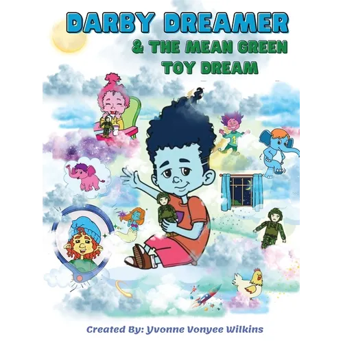 Darby Dreamer & The Mean Green Toy Dream