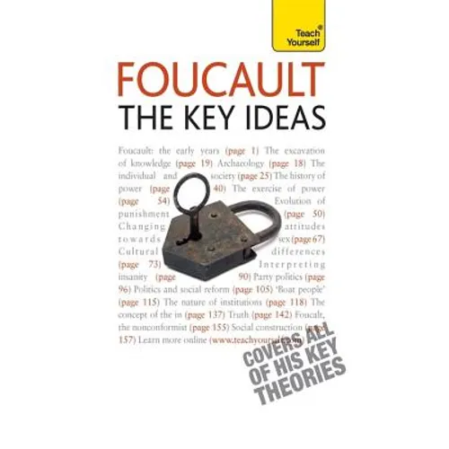 Foucault - The Key Ideas