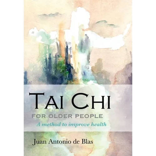 Tai Chi for older people: A method to improve health