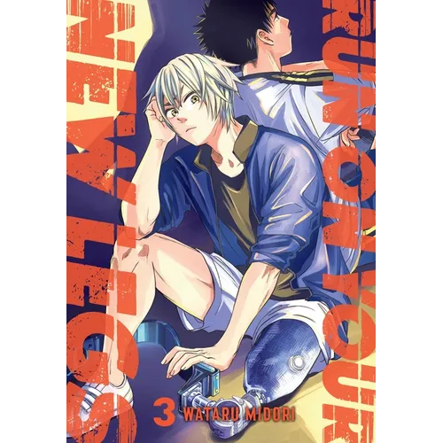 Run on Your New Legs, Vol. 3: Volume 3