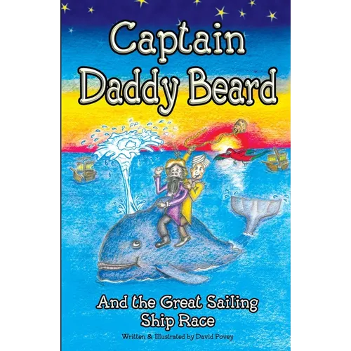 Captain Daddy Beard: And the great sailing ship race