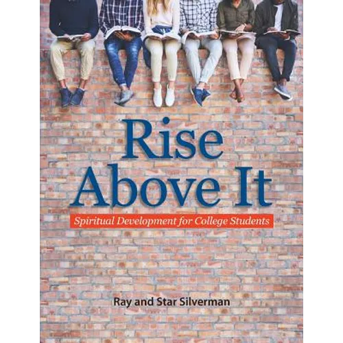 Rise Above It: Spiritual Development for College Students