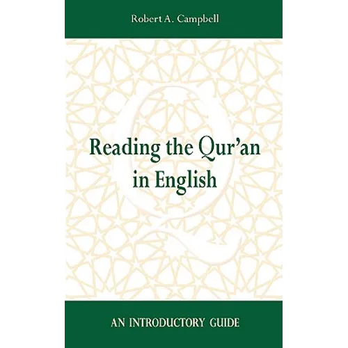 Reading the Qur'an in English: An Introductory Guide