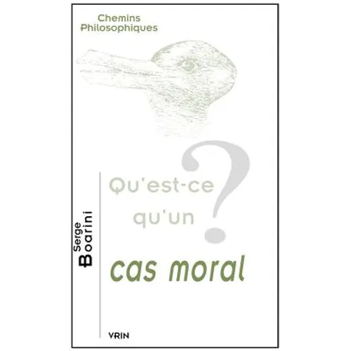 Qu'est-CE Qu'un Cas Moral?
