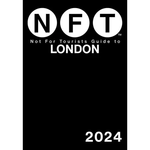 Not for Tourists Guide to London 2024
