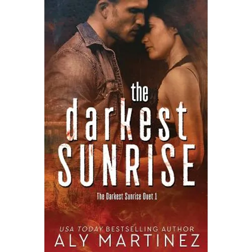 The Darkest Sunrise