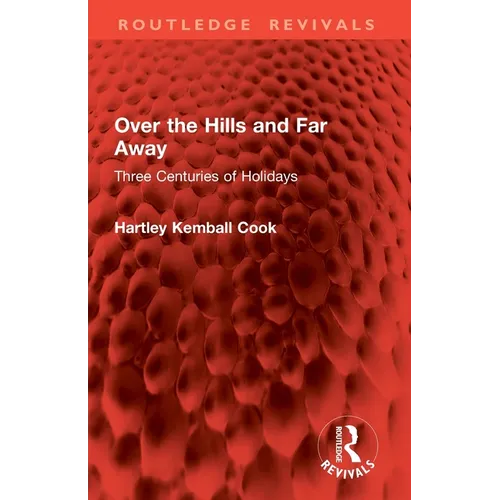 Over the Hills and Far Away: Three Centuries of Holidays