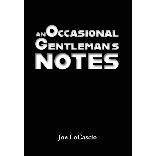 An Occasional Gentleman's Notes