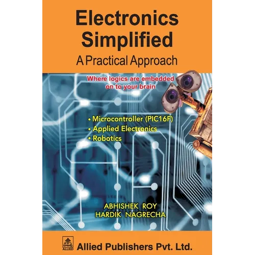 Electronics Simplified A Practical Approach