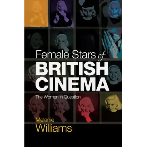 Female Stars of British Cinema: The Women in Question
