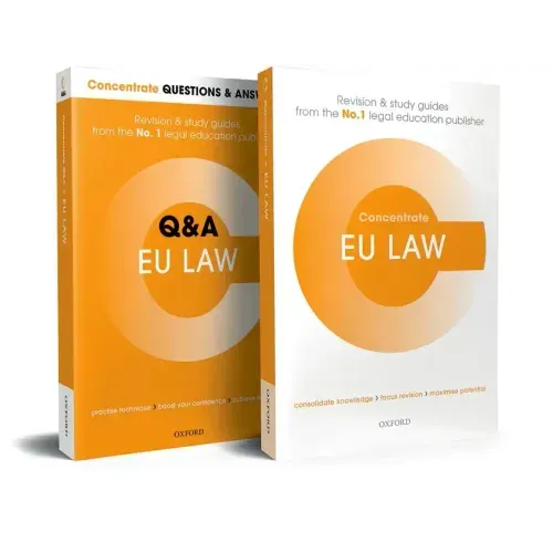 Eu Law Revision Concentrate Pack: Law Revision and Study Guide