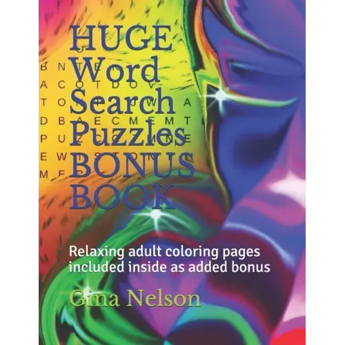 HUGE Word Search Puzzles BONUS BOOK: Relaxing adult coloring pages included inside as added bonus