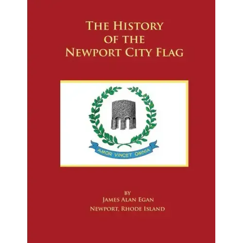 The History of the Newport City Flag: Newport, Rhode Island
