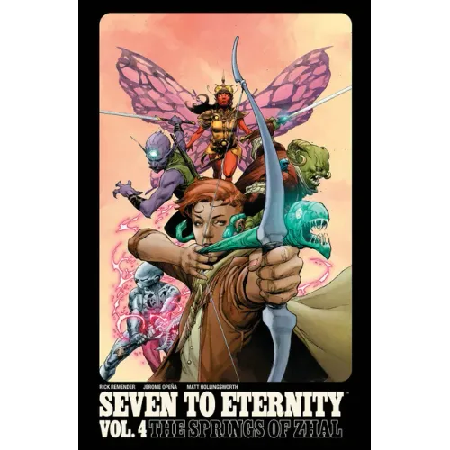 Seven to Eternity Volume 4: The Springs of Zhal