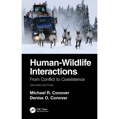 Human-Wildlife Interactions: From Conflict to Coexistence