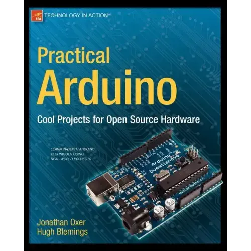 Practical Arduino: Cool Projects for Open Source Hardware