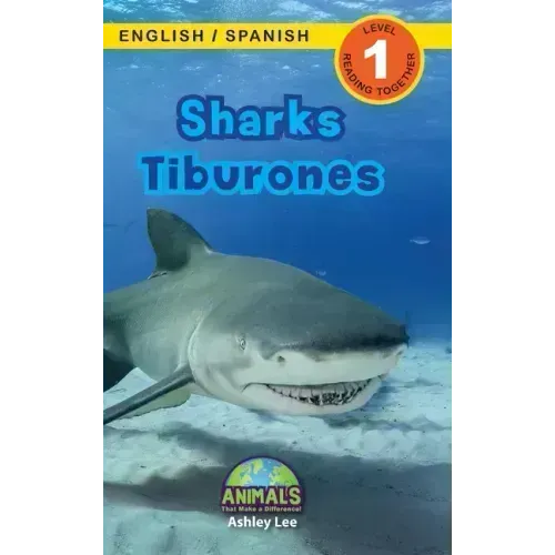 Sharks / Tiburones: Bilingual (English / Spanish) (Inglés / Español) Animals That Make a Difference! (Engaging Readers, Level 1)