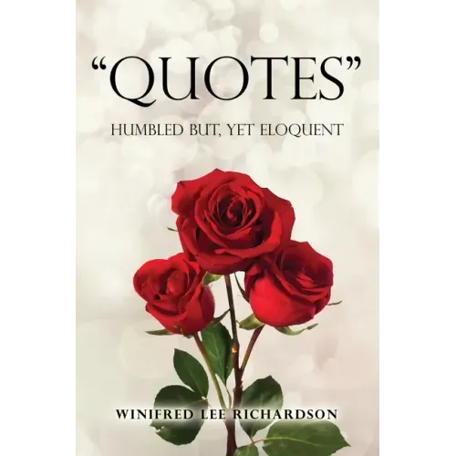 Quotes: Humbled but, Yet Eloquent
