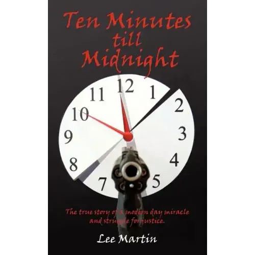 Ten Minutes Till Midnight
