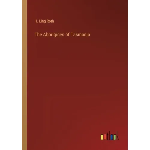 The Aborigines of Tasmania
