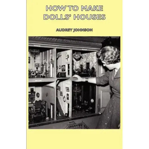 How to Make Dolls' Houses