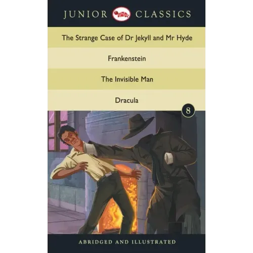 Junior Classic - Book 8 (The Strange Case of Dr Jekyll and Mr Hyde, Frankenstein, The Invisible Man, Dracula) (Junior Classics)