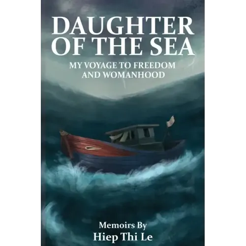 Daughter of the Sea: My Voyage to Freedom and Womanhood