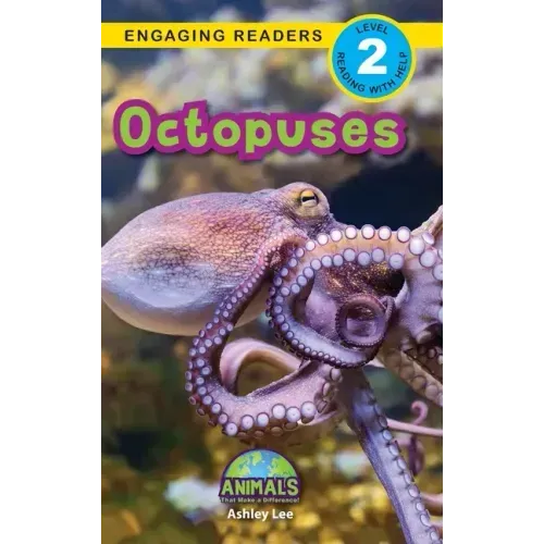 Octopuses: Animals That Make a Difference! (Engaging Readers, Level 2)