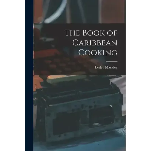 The Book of Caribbean Cooking