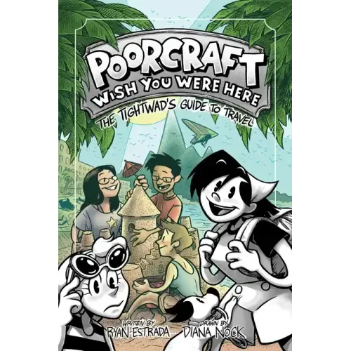 Poorcraft: Wish You Were Here: The Tightwad's Guide to Travel