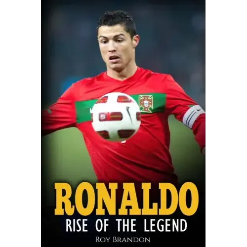 Ronaldo: Rise Of The Legend. The incredible story of one of the best soccer players in the world.