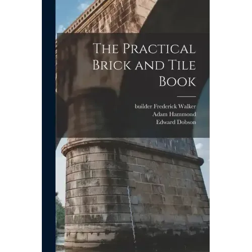 The Practical Brick and Tile Book