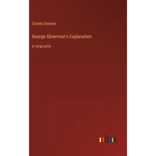 George Silverman's Explanation: in large print