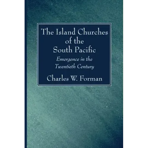 The Island Churches of the South Pacific