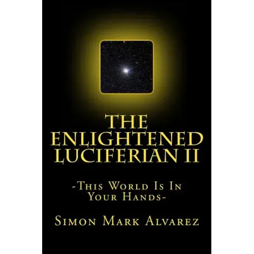 The Enlightened Luciferian II