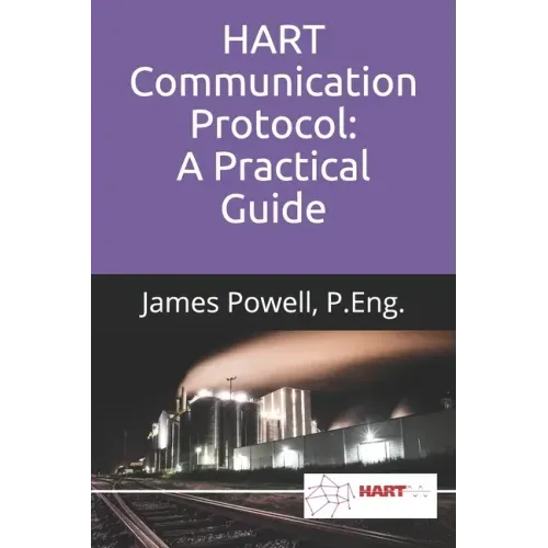 HART Communication Protocol: A Practical Guide