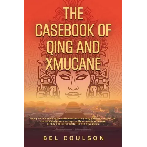 The Casebook of Qing and Xmucane