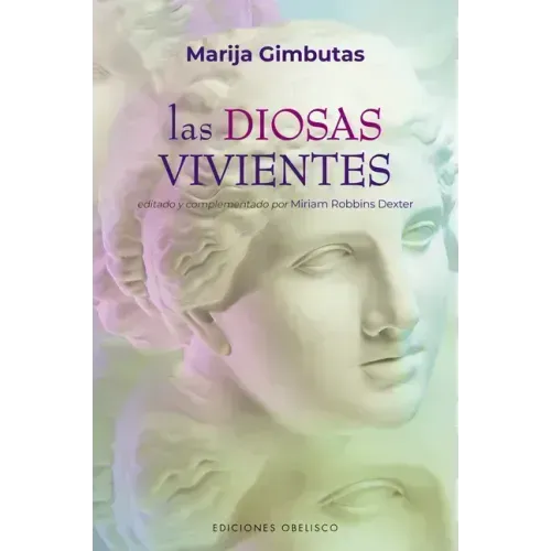 Diosas Vivientes, Las
