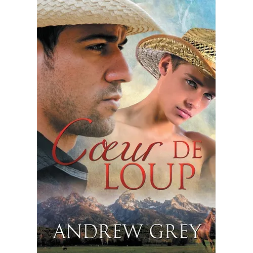 Coeur de Loup: Volume 1