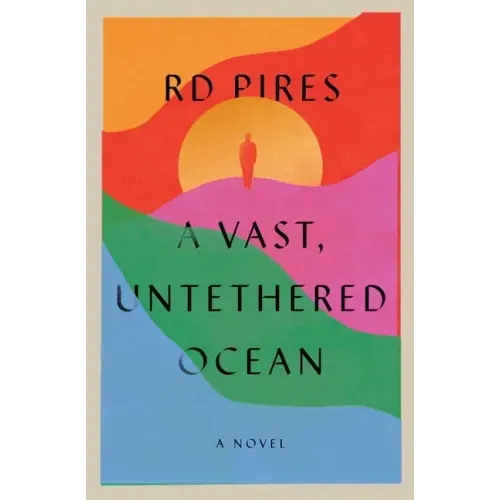 A Vast, Untethered Ocean